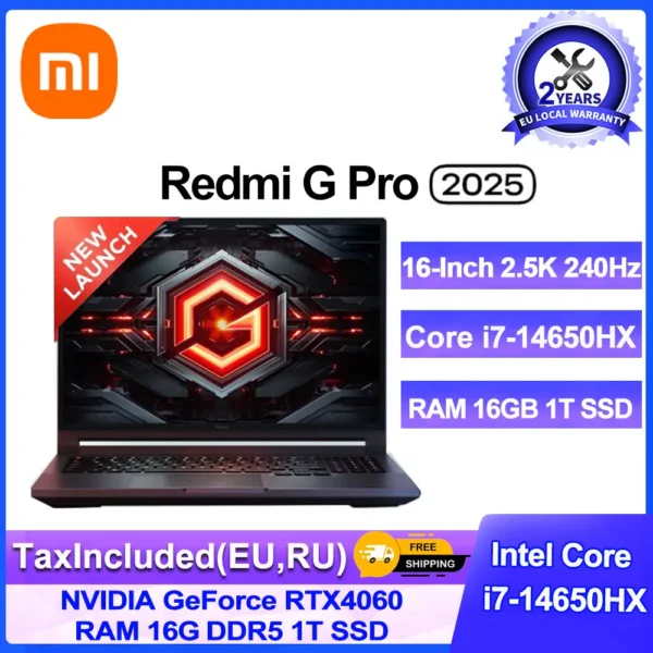 Sedf6014cd9d04f869f926869b9ec574b1.webp Xiaomi Redmi G Pro Gaming laptop 2024 Core i9-14900HX NVIDIA GeForce RTX 4060 RAM 16GB/32GB DDR5 1TB SSD 16-inch 240Hz Screen PC